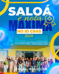 CRAS de Saloá recebem nota máxima no ID CRAS e se destacam entre os melhores de Pernambuco